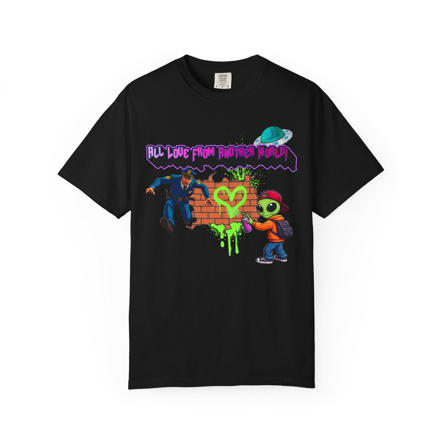 Alien Street Art T-Shirt - “All Love From Another World” Graphic Tee