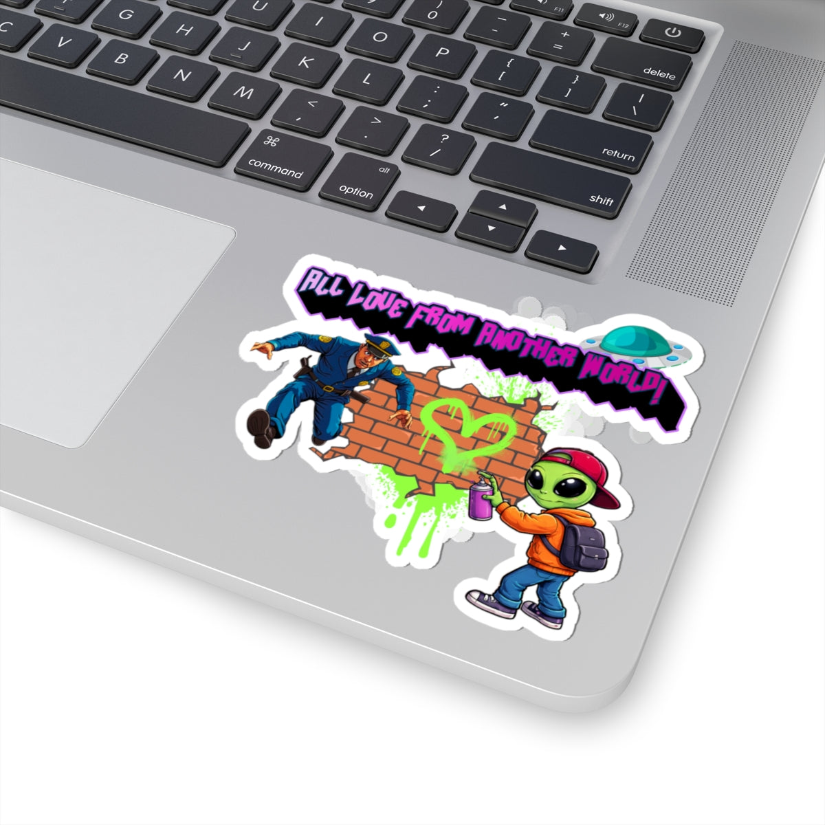 Alien Graffiti Kiss-Cut Sticker — "All Love From Another World" Laptop Decal